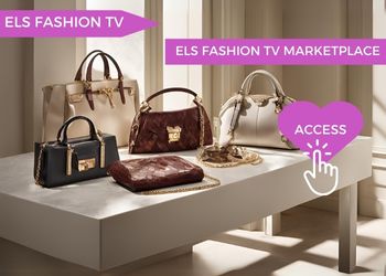 Access now ELS Fashion TV Marketplace and discover our collections